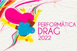 Mostra Performática Drag BSB 2022 recebe mais de 50 inscrições!